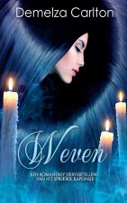 Weven