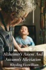 Alzheimer's Ascent And Autumn's Alleviation