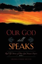 Our God Still Speaks