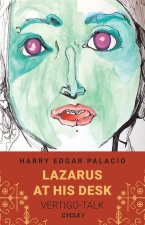 Lazarus at his Desk