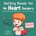 Getting Ready for My Heart Surgery