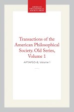 Transactions of the American Philosophical Society, Old Series, Vol 1, 1769-1771 (Corrected Edition)