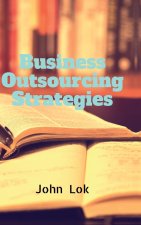 Business Outsourcing Strategies