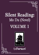 Silent Reading: Mo Du (Novel) Vol. 1
