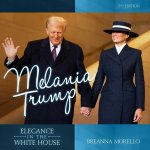 Melania Trump (2nd Edition)