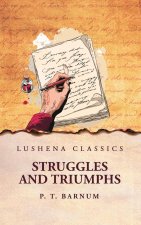 Struggles and Triumphs