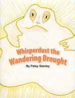 Whisperdust the Wandering Drought