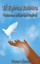 El Espíritu Activista