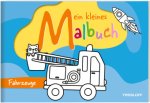 Mein kleines Malbuch. Fahrzeuge