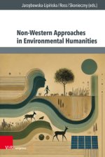 Non-Western Approaches in Environmental Humanities