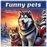 Funny Pets in Winter Landscape (Wall Calendar 2026 12 × 12 Inch) CALVENDO 12 Month Wall Calendar