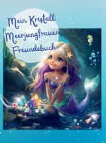 Mein Kristall Meerjungfrauen Freundebuch