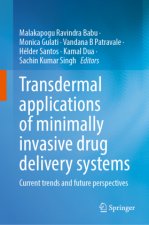 Transdermal applications of minimally invasive drug delivery systems