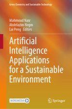 Artificial Intelligence Applications for a Sustainable Environment