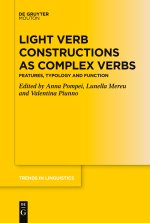 Light Verb Constructions as Complex Verbs