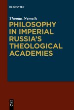 Philosophy in Imperial Russia's Theological Academies