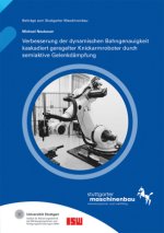 Verbesserung der dynamischen Bahngenauigkeit kaskadiert geregelter Knickarmroboter durch semiaktive Gelenkdämpfung