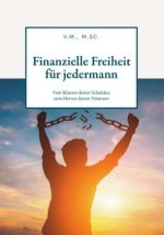 Finanzielle Freiheit für jedermann