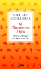 Ehrenwerte Affen