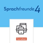 Sprachfreunde - Sprechen - Schreiben - Spielen - Östliche Bundesländer und Berlin - Ausgabe 2022 - 4. Schuljahr