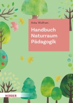 Handbuch Naturraum Pädagogik