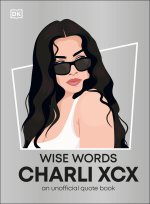 Wise Words by Charli XCX