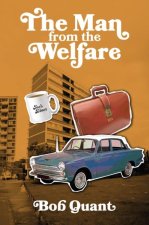 Man From The Welfare