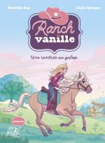 Ranch Vanille - Une rentrée au galop