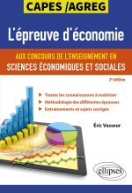 L'épreuve d'économie aux concours de l'enseignement en sciences économiques et sociales. CAPES/AGRÉGATIONS