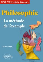 Philosophie. La méthode de l'exemple