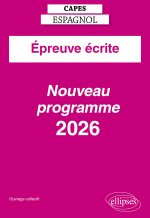 CAPES Espagnol 2026 - Épreuve écrite - Nouveau programme