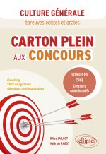 Carton plein aux concours. Méthode et entraînement intensifs