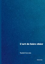 L'art de faire chier
