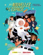 DES NOUVELLES DE L'ESPACE. 16 CAPSULES FASCINANTES SUR LA