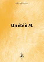 Un été à M.