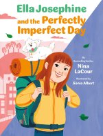 ELLA JOSEPHINE & THE PERFECTLY IMPERFECT