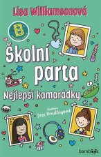 Školní parta - Nejlepší kamarádky
