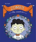 Zombie, mon nouvel ami