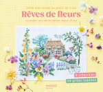 Rêves de fleurs - une année au point de croix