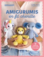 Amigurumis faciles en fil chenille