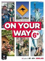 On your way 6eme - Livre élève