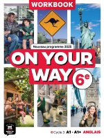 On your way 6eme - Cahier d'activités