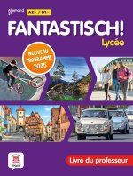 Fantastisch!  Lycée 2de Programme 2025 - Livre du professeur