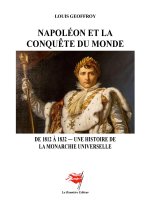 NAPOLEON ET CONQUETE DU MONDE
