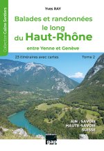 Balades et randonnées le long du Haut-Rhône - T2