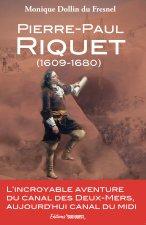 Pierre-Paul Riquet (1609-1680)