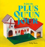 LE JEU DU PLUS QU'UN JOUR