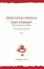 Gare à Salazar ! - Écrits et poèmes sur la dictature