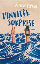 L’invitée surprise