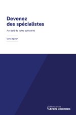 DEVENEZ SPECIALISTES